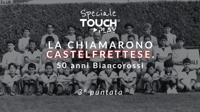 La chiamarono Castelfrettese – Puntata 3