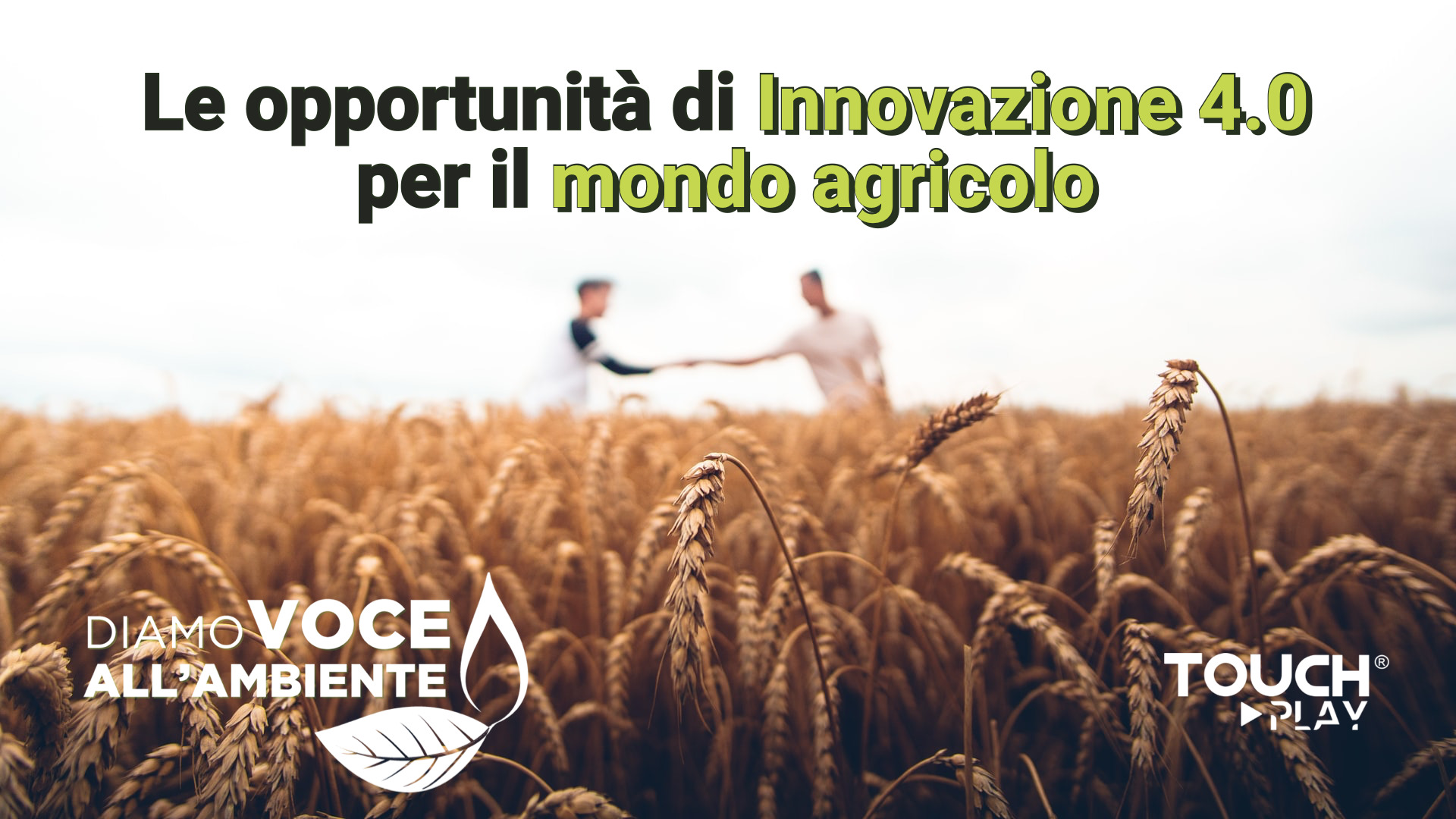 Le opportunità di Innovazioni 4.0 per il mondo agricolo