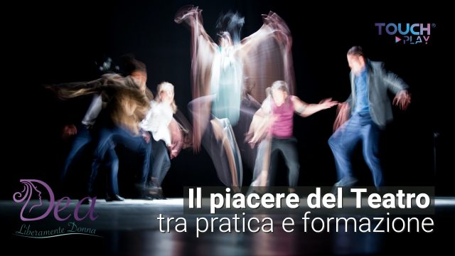 Il piacere del teatro tra pratica e formazione