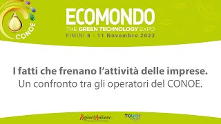 I fatti che frenano le attività delle imprese. Un confronto tra gli operatori del CONOE.