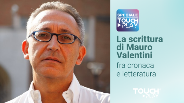La scrittura di Mauro Valentini tra cronaca e letteratura