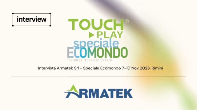 Intervista Armatek srl  speciale Ecomondo 7/10 novembre 2023