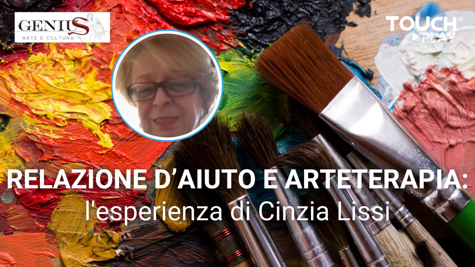 Relazione d’aiuto e arteterapia: l’esperienza di Cinzia Lissi