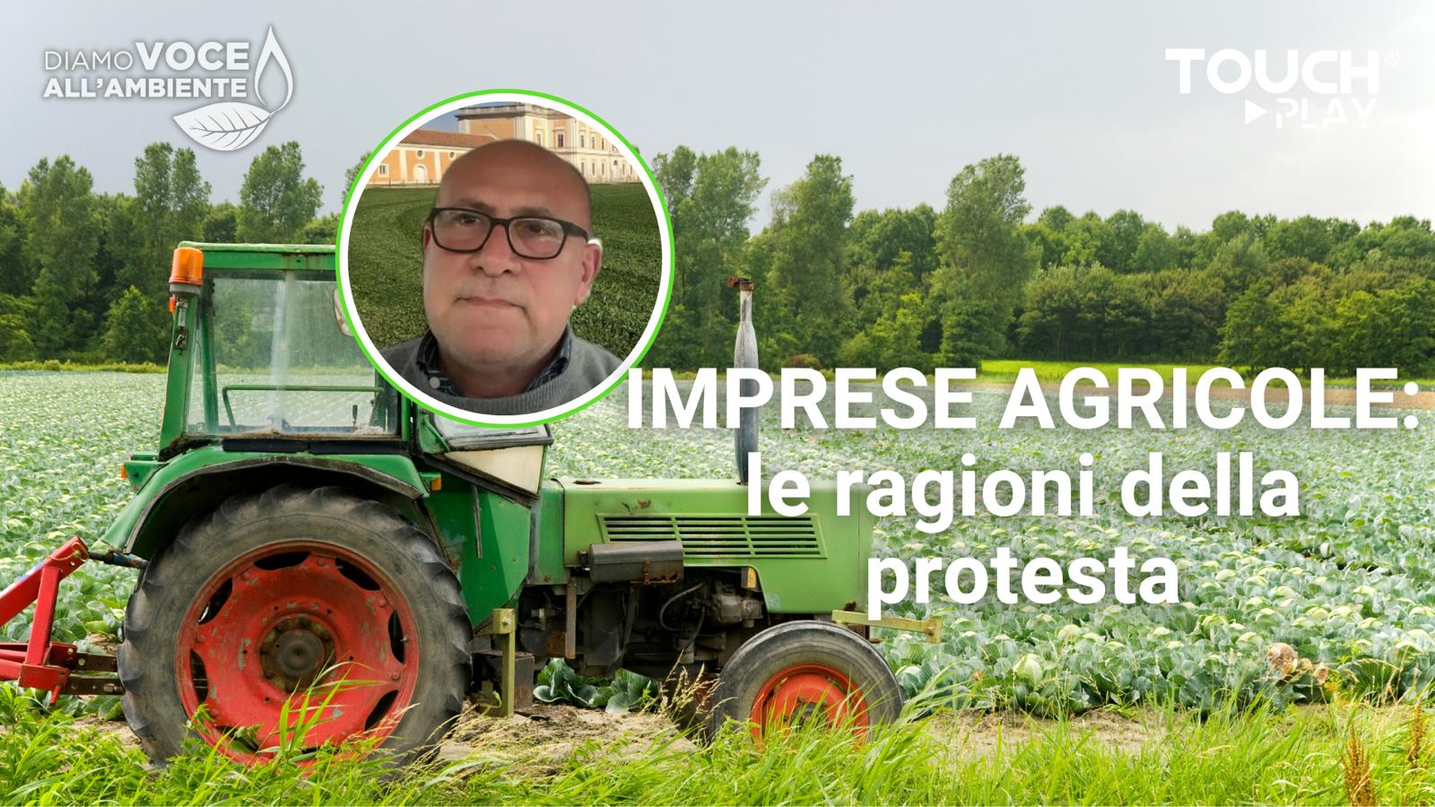 Imprese agricole: le ragioni della protesta