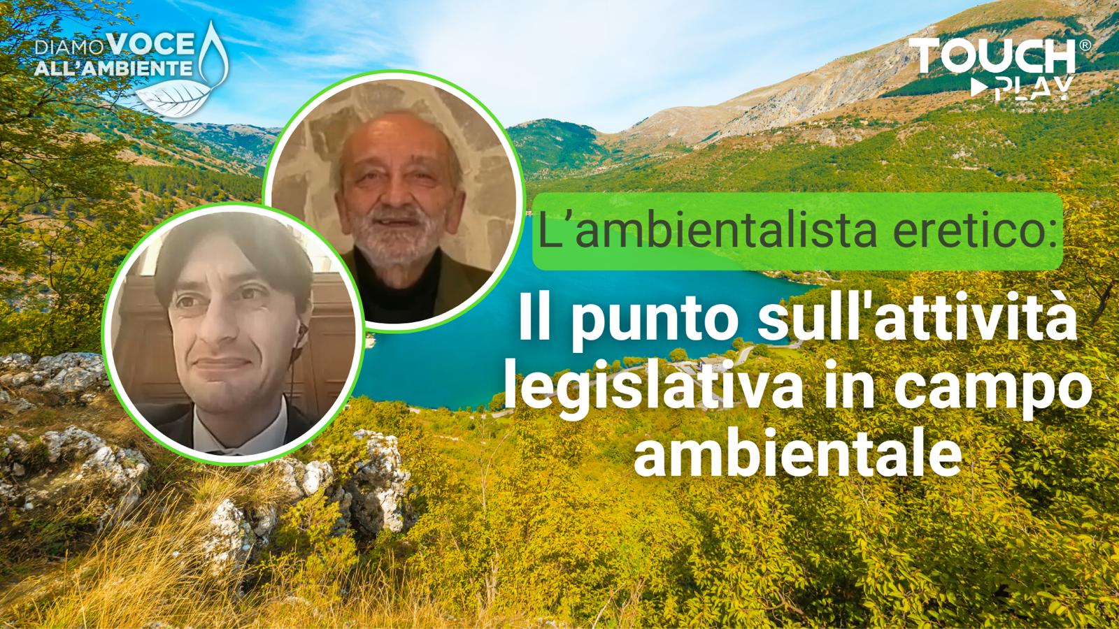 Il punto sull’attività legislativa in campo ambientale