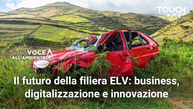 Il futuro della filiera ELV: business, digitalizzazione e innovazione