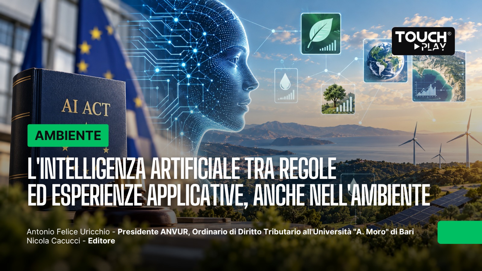 L’intelligenza artificiale tra regole ed esperienze applicative, anche nell’ambiente