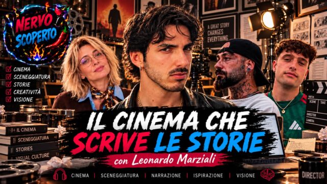 Nervo Scoperto – Il cinema che scrive le storie